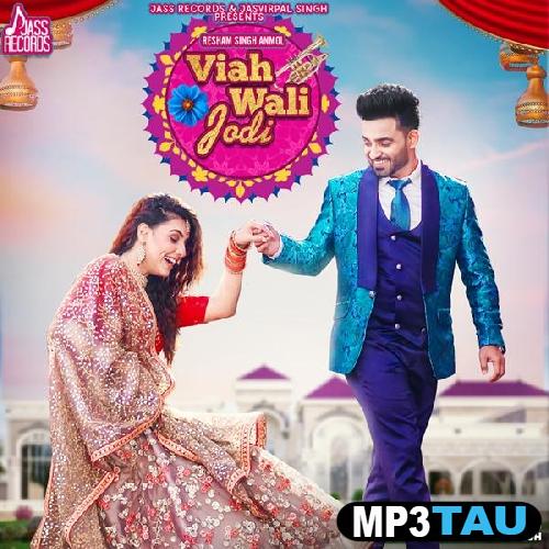 Viah-Wali-Jodi Resham Singh Anmol mp3 song lyrics